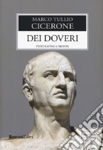 Dei doveri. Testo latino a fronte libro