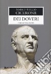 Dei doveri. Testo latino a fronte libro