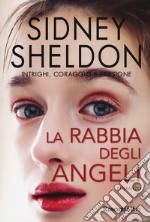 La rabbia degli angeli libro