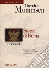 Storia di Roma. L'età imperiale. La difesa dei confini dell'impero da Augusto a Diocleziano libro