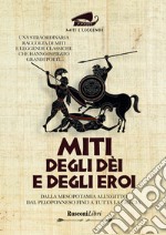 Miti degli dei e degli eroi libro