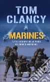 Marines. Tutti i segreti delle forze da sbarco americane libro