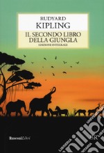 Il secondo libro della giungla. Ediz. integrale libro