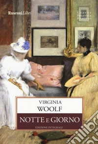 Notte e giorno. Ediz. integrale libro