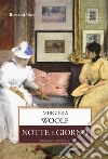 Notte e giorno. Ediz. integrale libro di Woolf Virginia