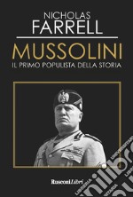 Mussolini. Il primo populista della storia libro