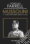 Mussolini. Il primo populista della storia libro di Farrell Nicholas