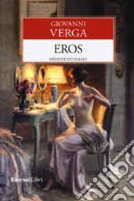 Eros. Ediz. integrale libro