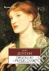 Orgoglio e pregiudizio. Ediz. integrale libro di Austen Jane