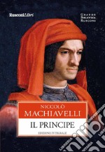 Il principe. Ediz. integrale libro