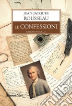 Le confessioni. Ediz. integrale libro