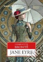 Jane Eyre. Ediz. integrale libro