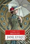 Jane Eyre. Ediz. integrale libro