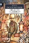 Delitto e castigo libro di Dostoevskij Fëdor