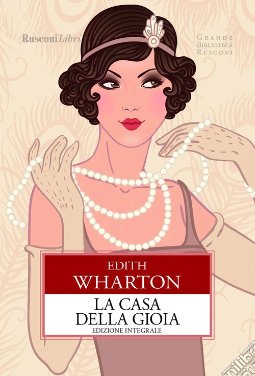 La casa della gioia. Ediz. integrale