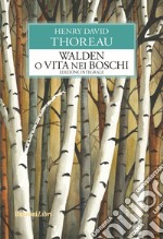 Walden o Vita nei boschi libro