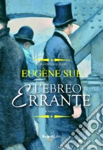 L'ebreo errante libro