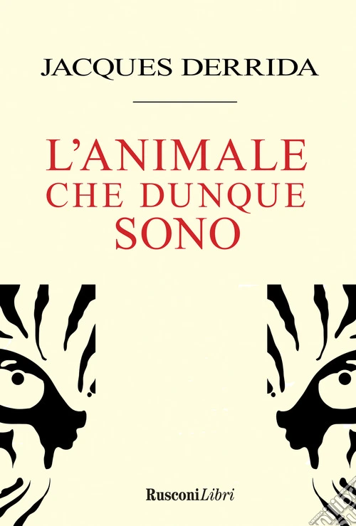 L'animale che dunque sono
