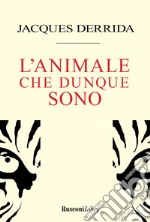 L'animale che dunque sono libro