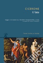 Il fato. Testo latino a fronte libro