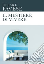 Il mestiere di vivere libro