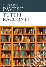 Tutti i racconti libro