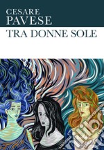 Tra donne sole libro