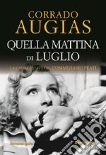 Quella mattina di luglio libro