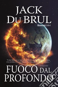 Fuoco dal profondo