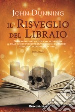 Il risveglio del libraio libro