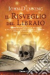 Il risveglio del libraio libro