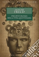 Psicopatologia della vita quotidiana libro