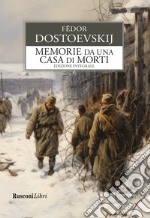 Memorie da una casa di morti. Ediz. integrale libro