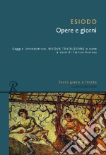 Opere e giorni. Testo greco a fronte