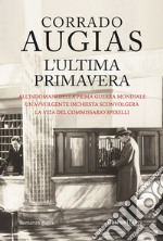 L'ultima primavera libro