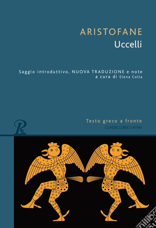 Uccelli. Testi greco a fronte