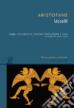 Uccelli. Testi greco a fronte