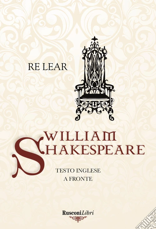 Re Lear. Testo inglese a fronte