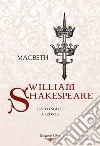 Macbeth. Testo inglese a fronte libro