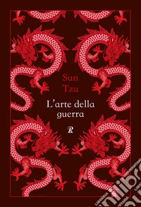 L'arte della guerra. Nuova ediz. libro