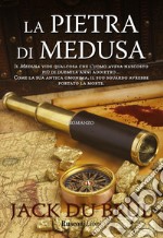 La pietra di Medusa libro