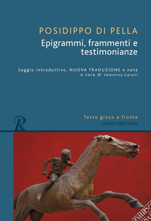 Epigrammi, frammenti e testimonianze. Testo greco a fronte