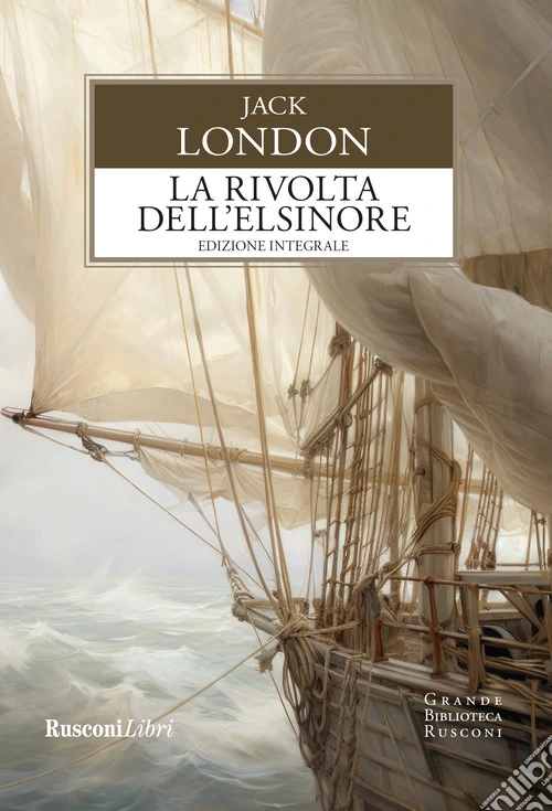 La rivolta dell'Elsinore. Ediz. integrale