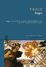 Le elegie. Testo latino a fronte libro