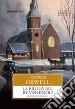 La figlia del reverendo. Ediz. integrale libro