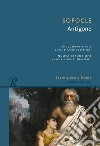Antigone. Testo greco a fronte libro di Sofocle