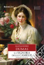 La signora delle camelie. Ediz. integrale libro