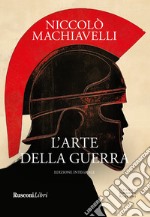 L'arte della guerra. Ediz. integrale libro