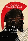 L'arte della guerra. Ediz. integrale libro