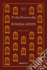 Povera gente. Ediz. integrale libro